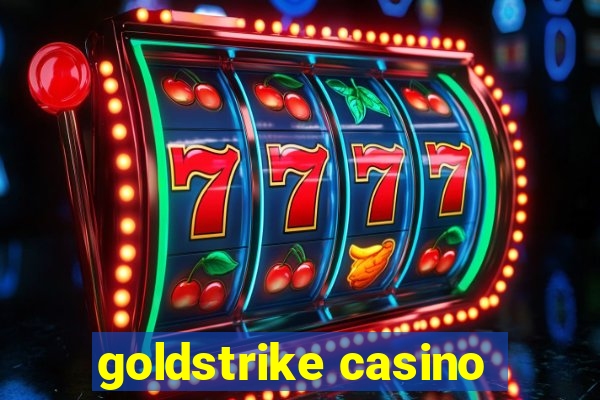 goldstrike casino