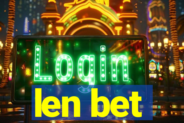 len bet