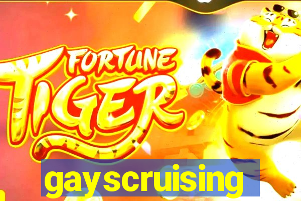 gayscruising