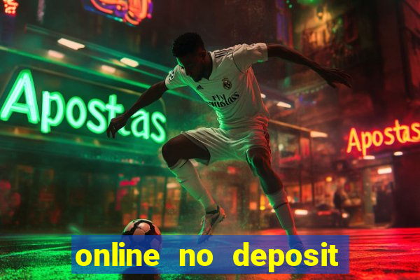 online no deposit casino bonuses