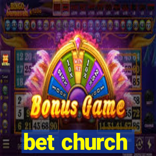 bet church