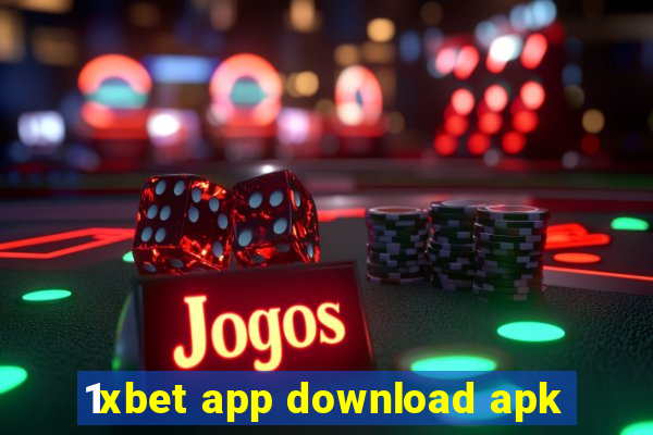 1xbet app download apk