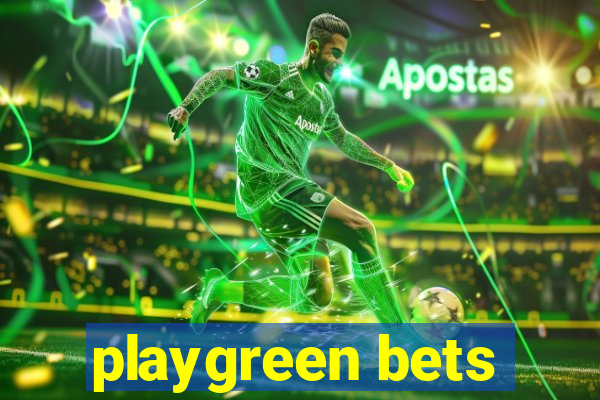 playgreen bets