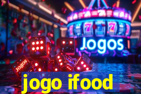 jogo ifood