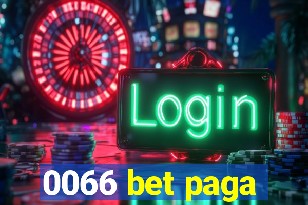 0066 bet paga