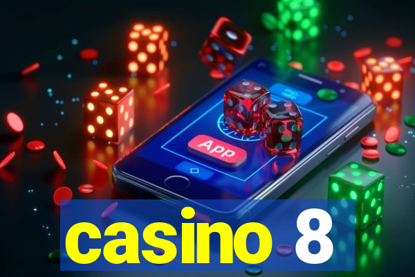 casino 8