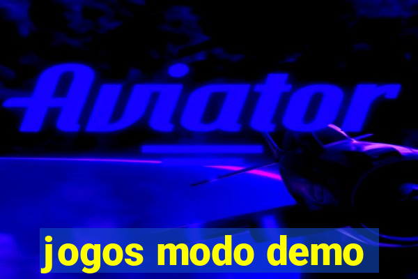 jogos modo demo