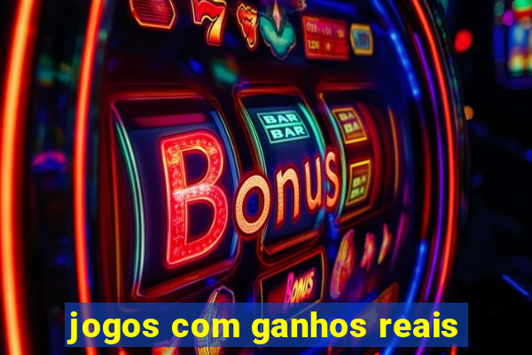 jogos com ganhos reais