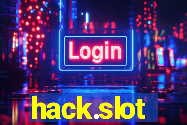 hack.slot