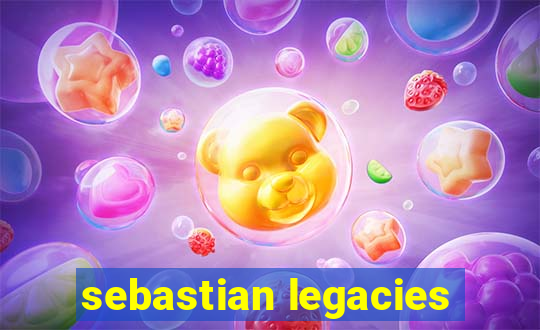 sebastian legacies