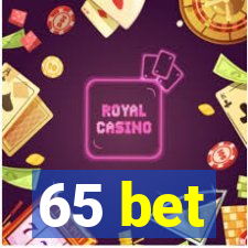 65 bet