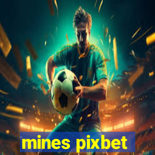 mines pixbet