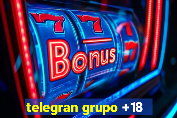 telegran grupo +18