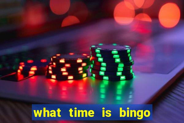 what time is bingo at foxwoods