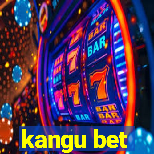 kangu bet