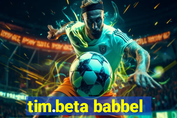 tim.beta babbel