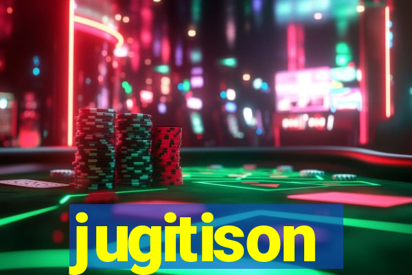 jugitison