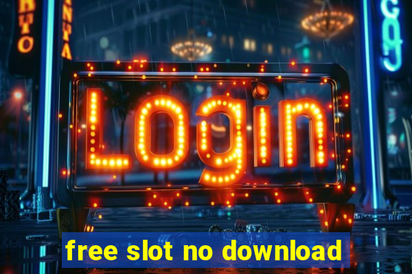 free slot no download