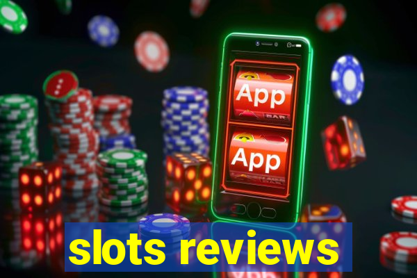 slots reviews