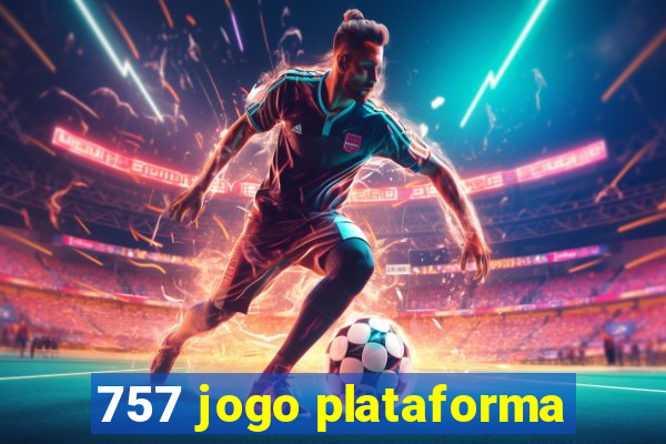 757 jogo plataforma