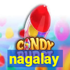 nagalay