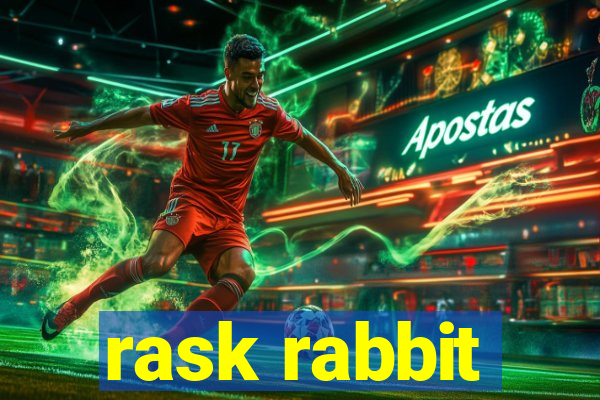 rask rabbit