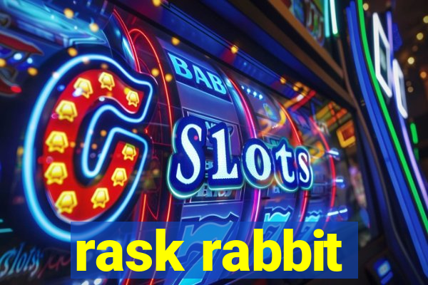 rask rabbit