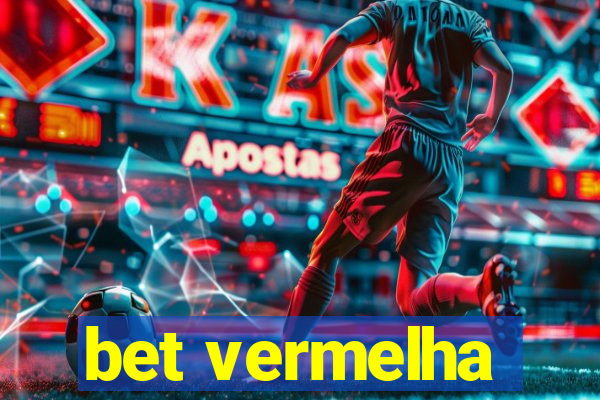 bet vermelha