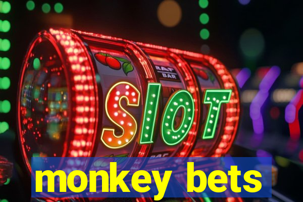 monkey bets