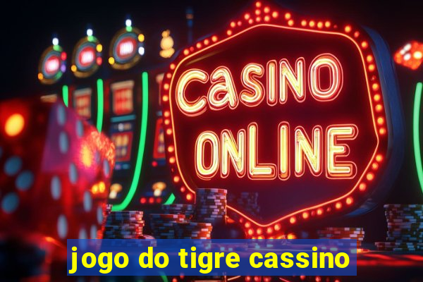 jogo do tigre cassino