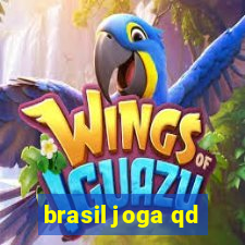 brasil joga qd