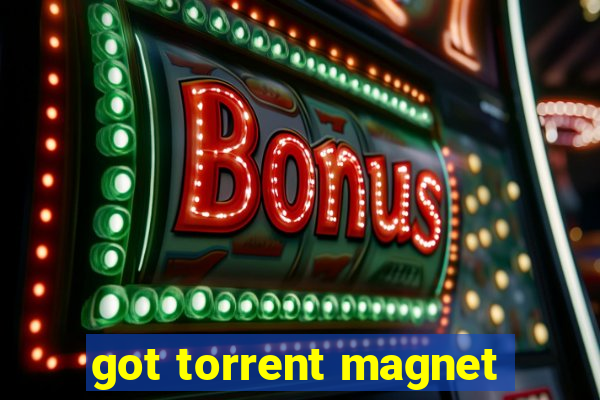 got torrent magnet