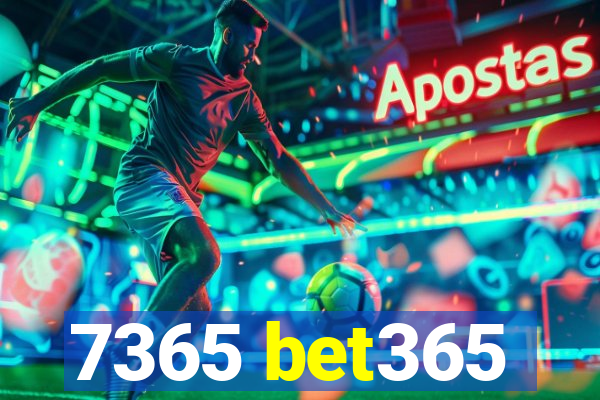 7365 bet365