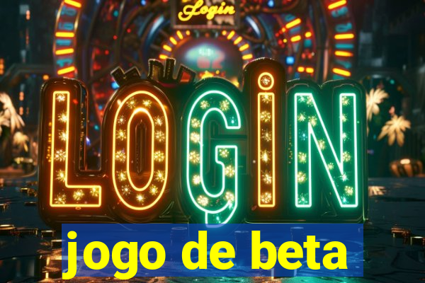 jogo de beta