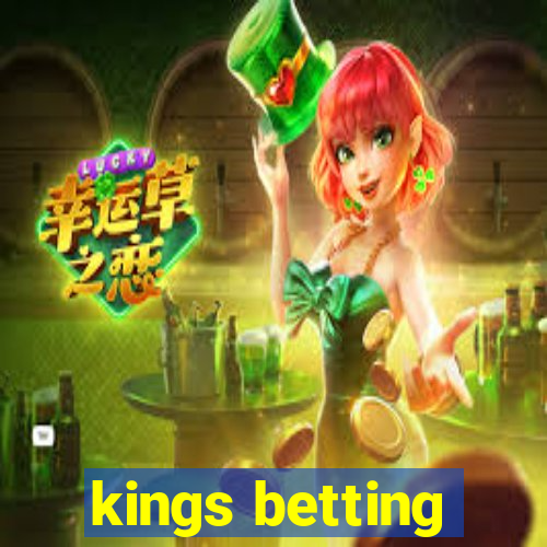 kings betting