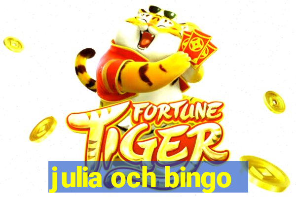 julia och bingo