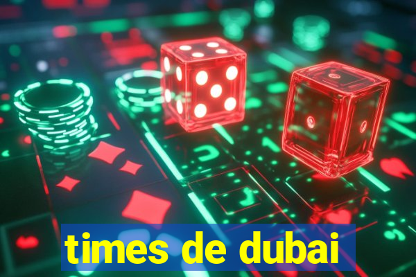 times de dubai