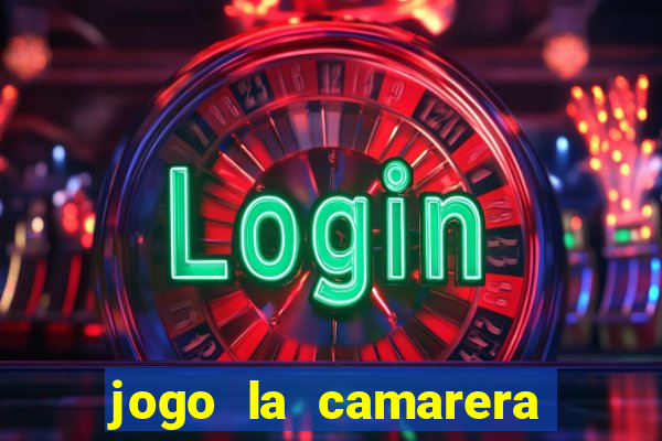 jogo la camarera para celular