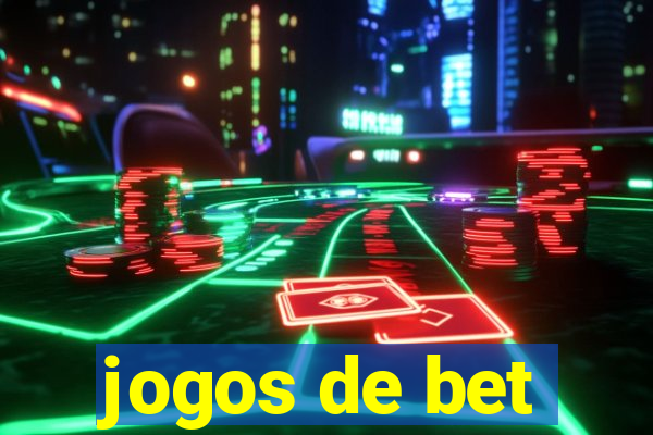 jogos de bet