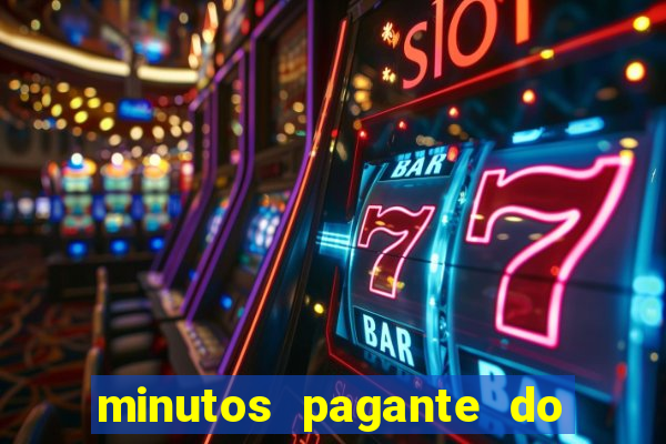 minutos pagante do fortune tiger