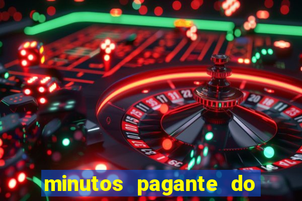 minutos pagante do fortune tiger