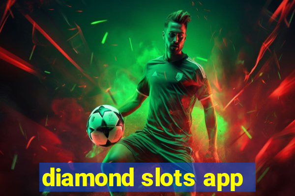 diamond slots app