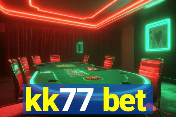 kk77 bet