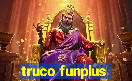 truco funplus