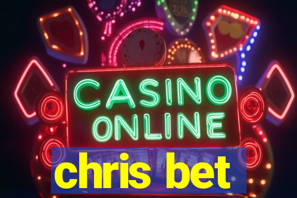 chris bet