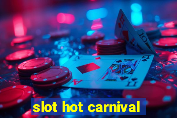 slot hot carnival