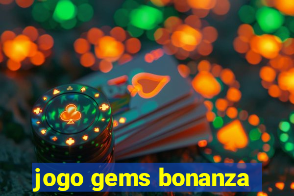 jogo gems bonanza