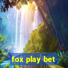 fox play bet