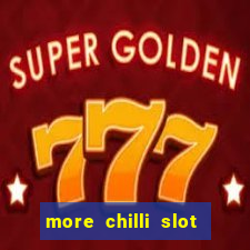 more chilli slot machine free download