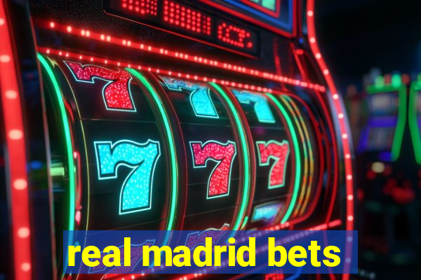 real madrid bets